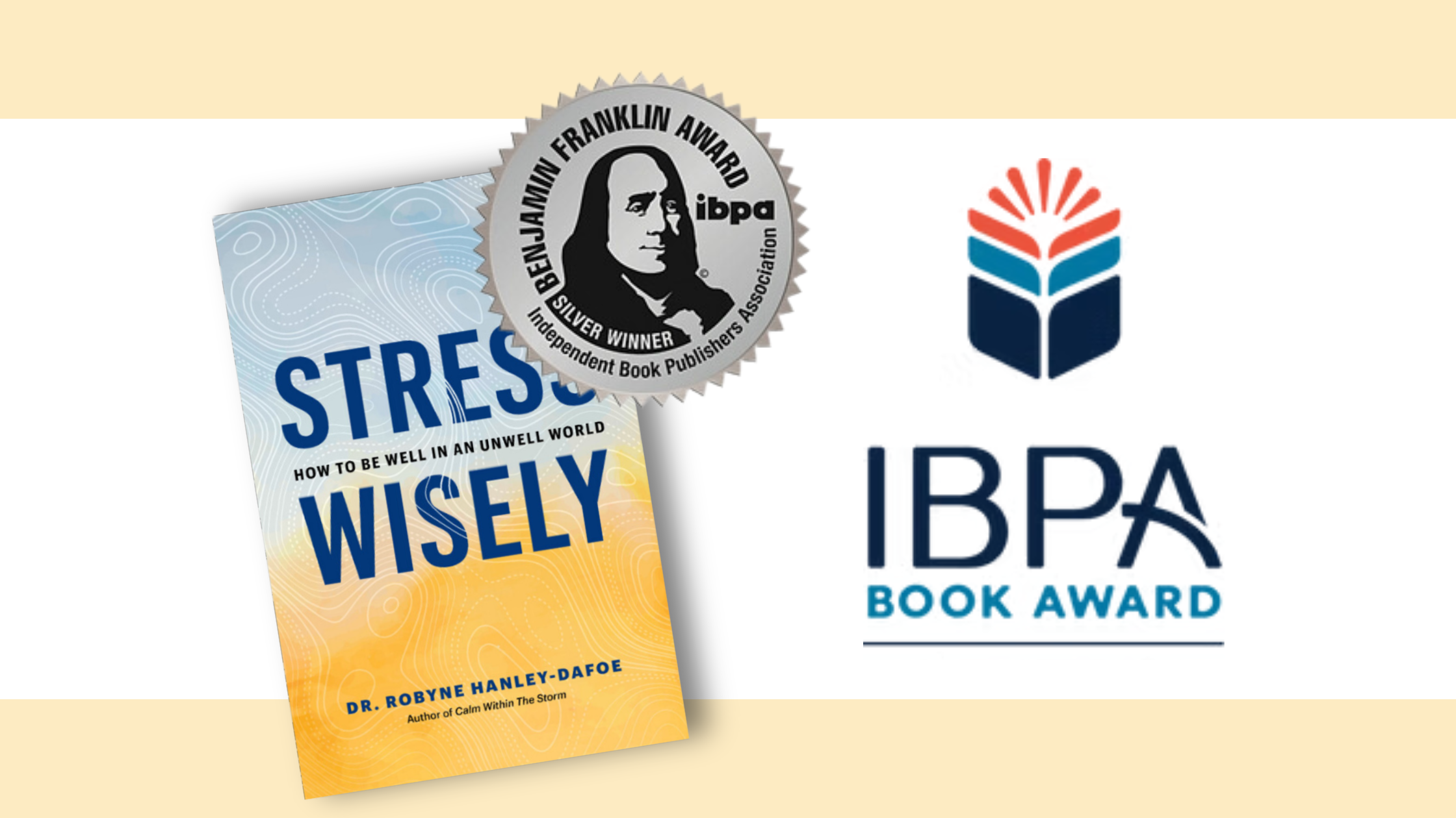 Dr. Robyne Hanley-Dafoe, Stress Wisely Award Winner, IBPA