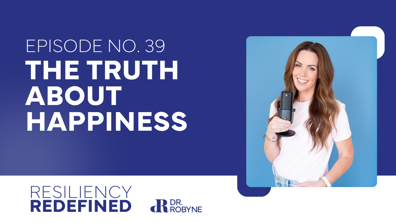 Resiliency Redefined by Dr. Robyne Hanley-Dafoe