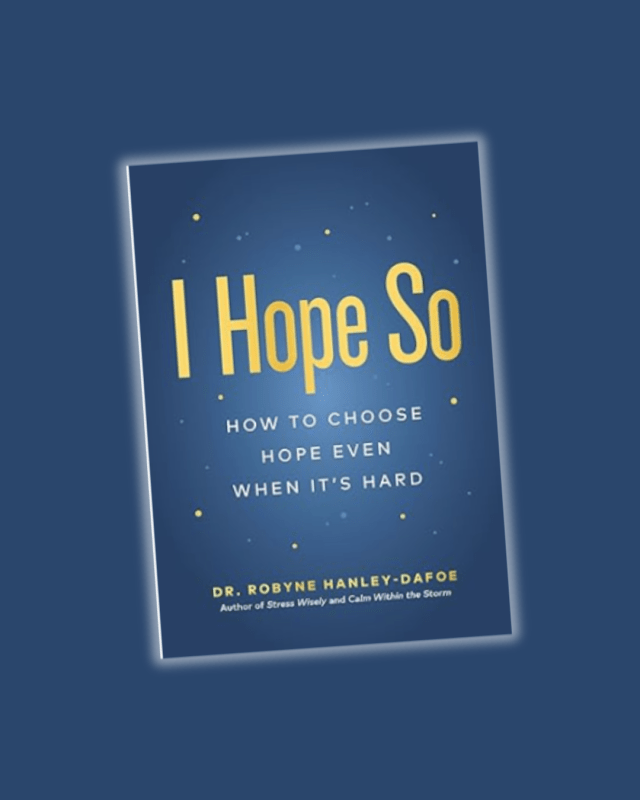 I Hope So Hub – Dr. Robyne Hanley-Dafoe