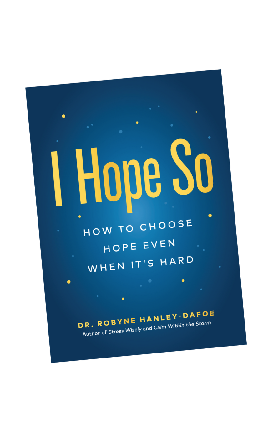 I Hope So by Dr. Robyne Hanley-Dafoe