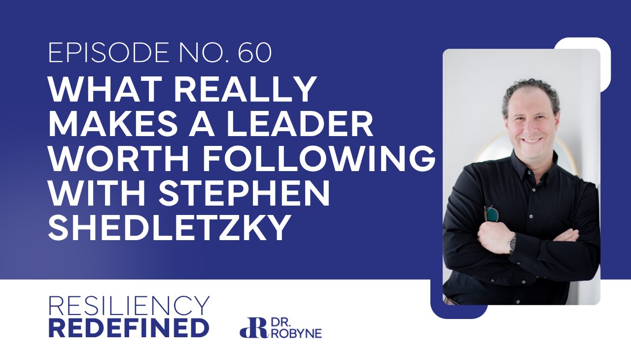 Resilency Redefined by Dr. Robyne Hanley-Dafoe