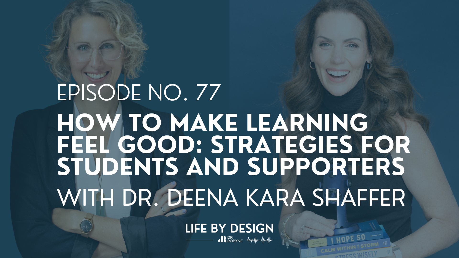 Life by Design with Dr. Deena